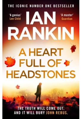 A Heart Full of Headstones (Inspector Rebus, 24)