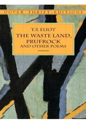 The Waste Land, Prufrock and Other Poems