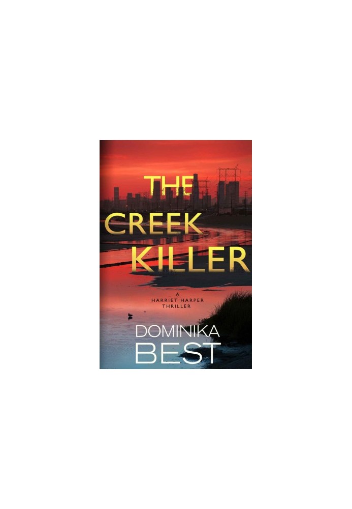 The Creek Killer (Harriet Harper Thriller)