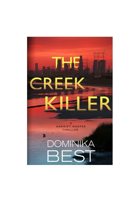 The Creek Killer (Harriet Harper Thriller)
