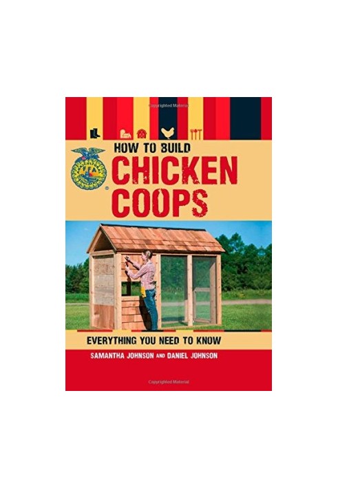 How to Build Chicken Coops: Everything You Need to Know