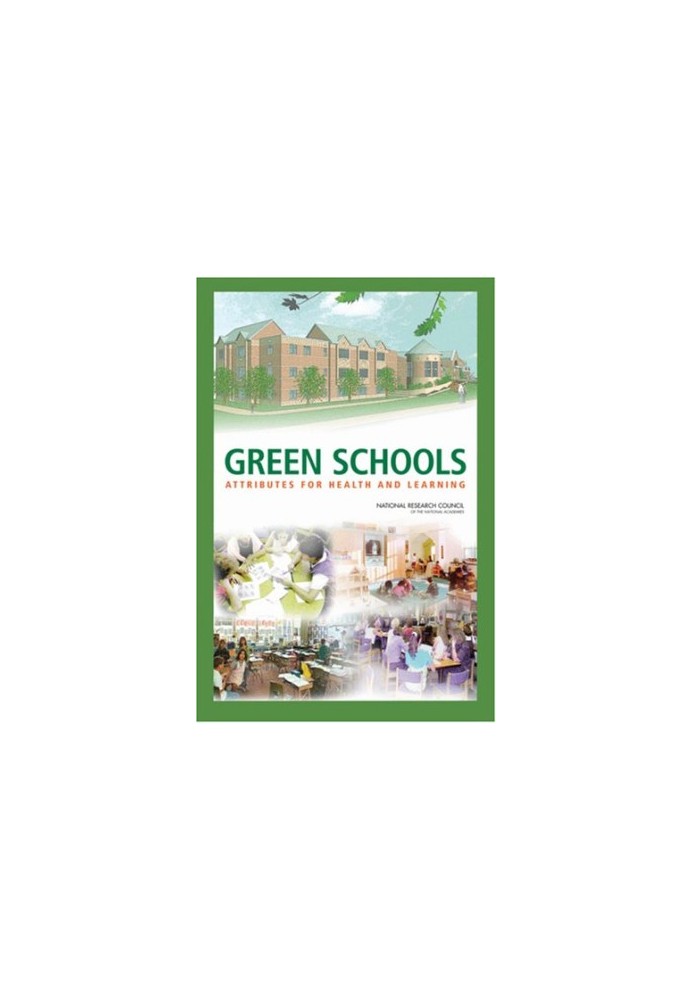 Green Schools - Attributes for Health and Learning.