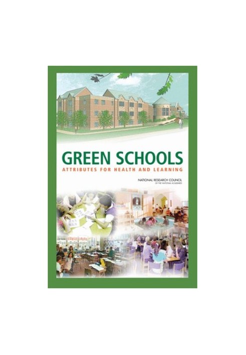 Green Schools - Attributes for Health and Learning.
