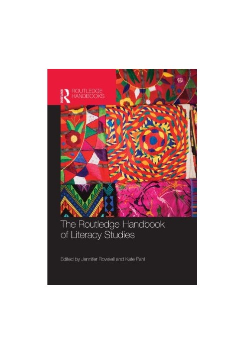 The Routledge Handbook of Literacy Studies