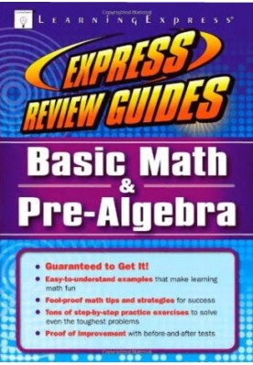 Express Review Guide: Basic Math and Pre-Algebra