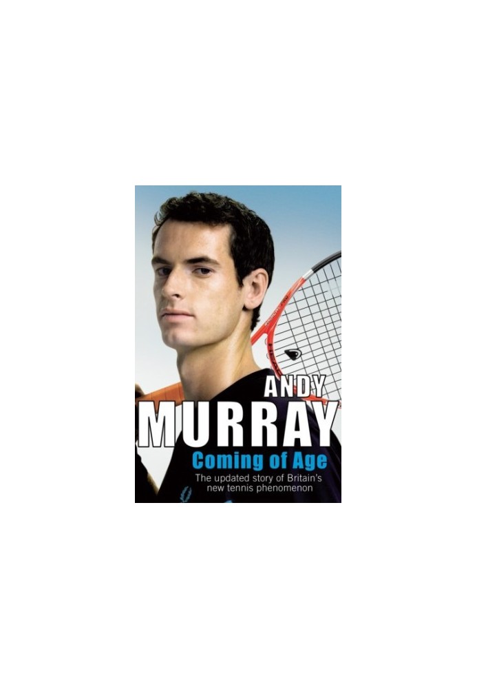 Coming of Age The Updated Story of Britain's New Tennis Phenomenon