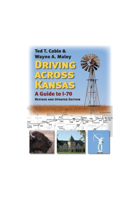 Driving across Kansas: a guide to I-70