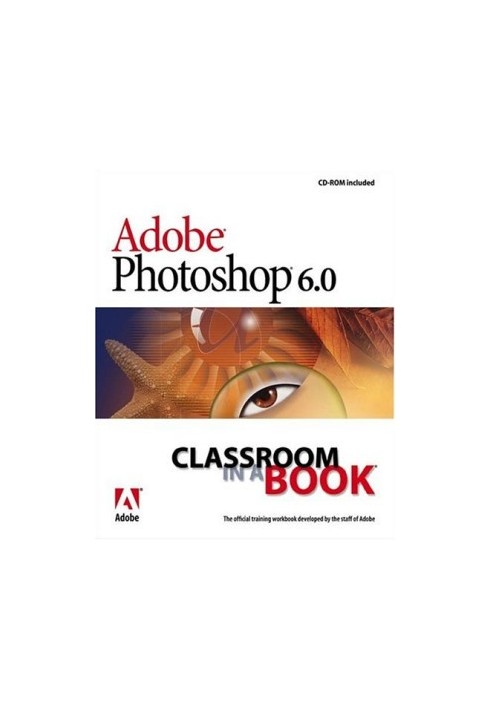 Adobe Photoshop 6.0. Classroom in a Book