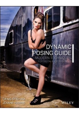 Dynamic Posing Guide: Modern Techniques for Digital Photographers