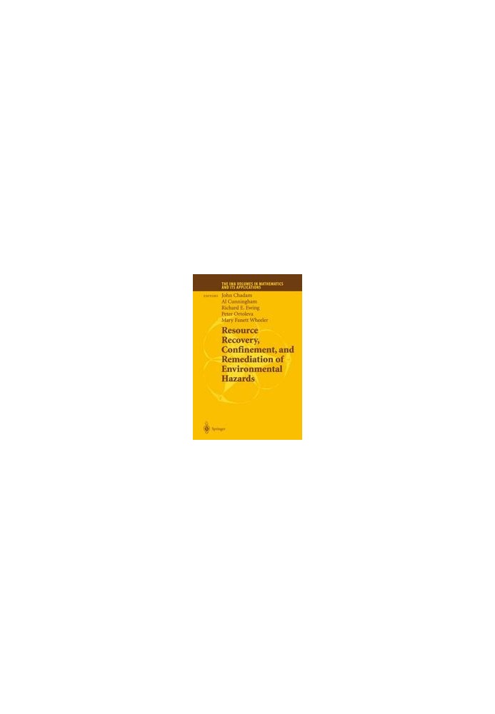 Resource Recovery, Confinement, and Remediation of Environmental Hazards