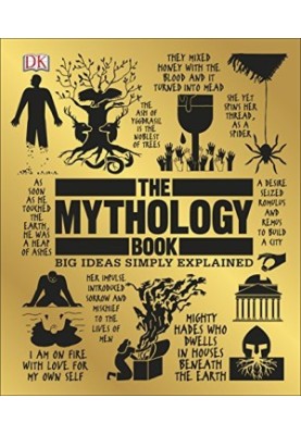 The Mythology Book (Big Ideas Simply Explained)