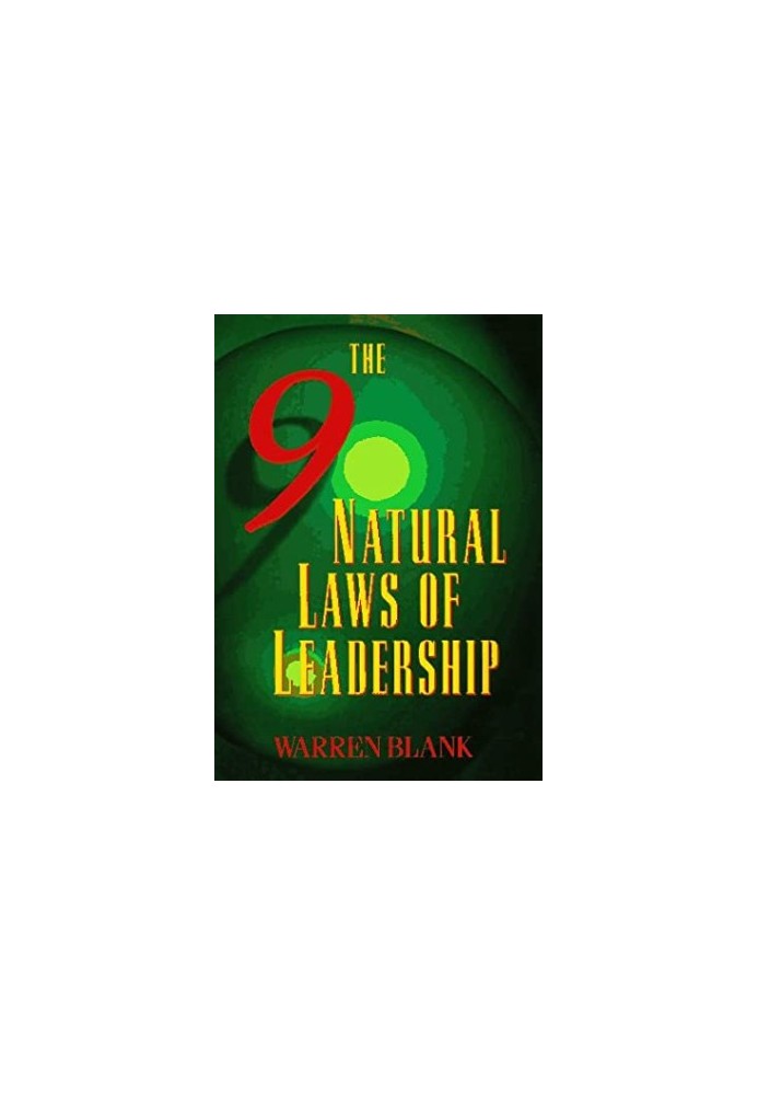 The Nine Natural Laws of Leadership