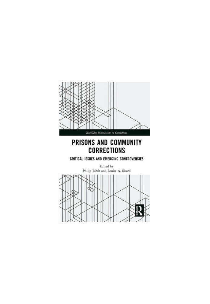 Prisons and Community Corrections