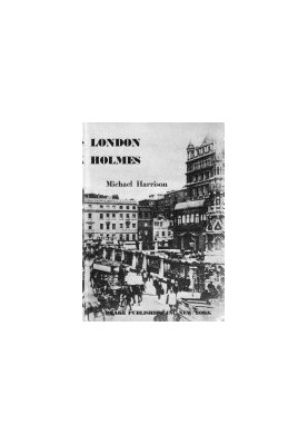 The London of Sherlock Holmes