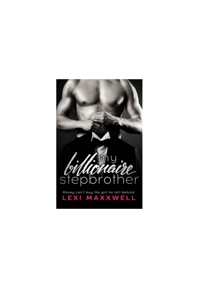 My Billionaire Stepbrother (Lexi's Sexy Billionaire Romance 1)