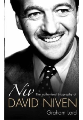 Niv: The Authorized Biography of David Niven