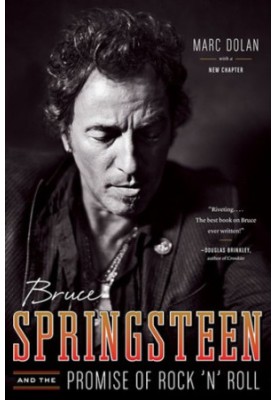 Bruce Springsteen and the Promise of Rock 'n' Roll