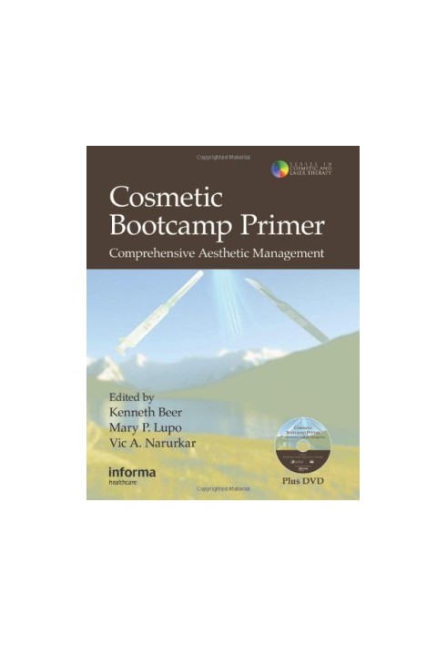 Cosmetic Bootcamp Primer: Comprehensive Aesthetic Management
