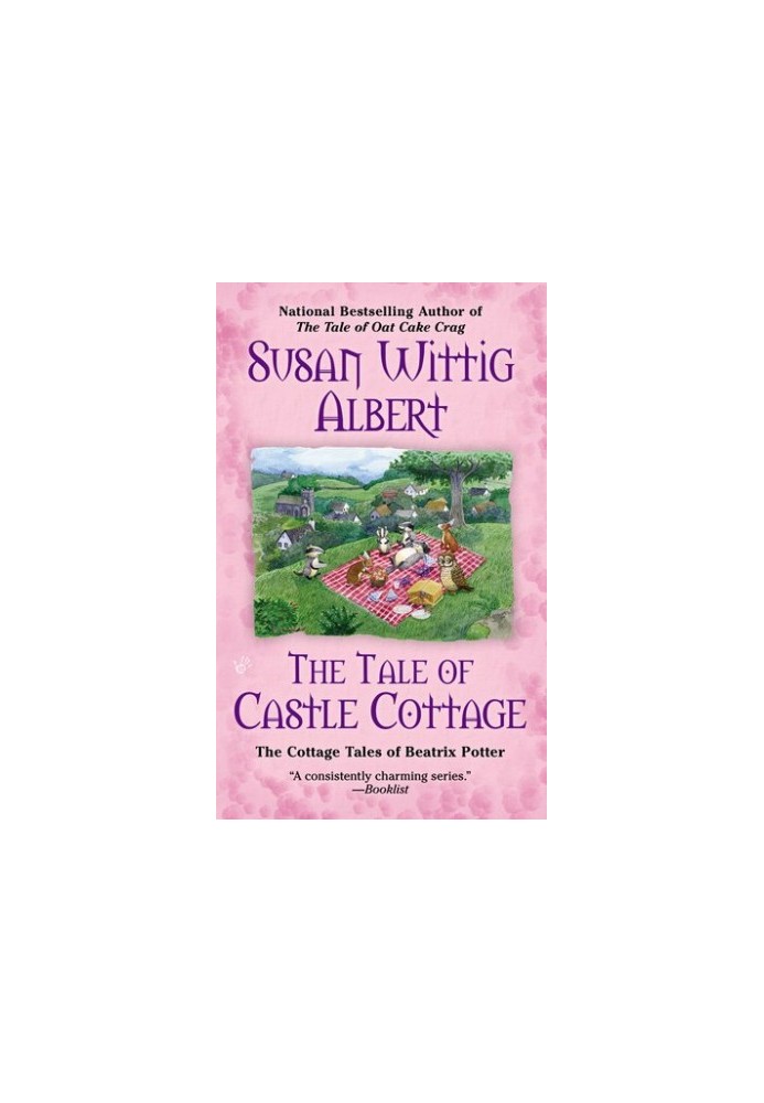 [The Cottage Tales of Beatrix Potter 08] • The Tale of Castle Cottage