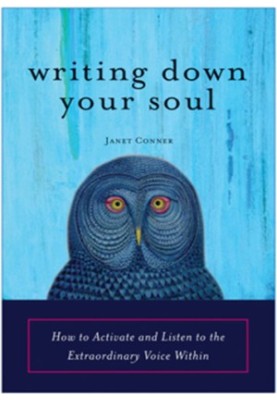 Writing down your soul: how to activate and listen to the extraordinary voice within