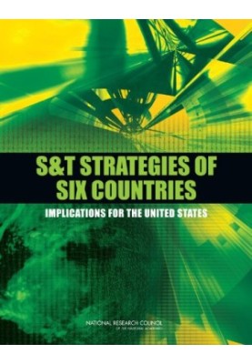 S&T Strategies of Six Countries: Implications for the United States
