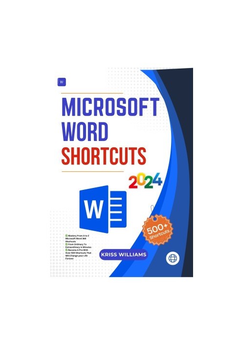 Microsoft Word Shortcuts 2024: Mastery From A to Z Microsoft Word 365 Shortcuts