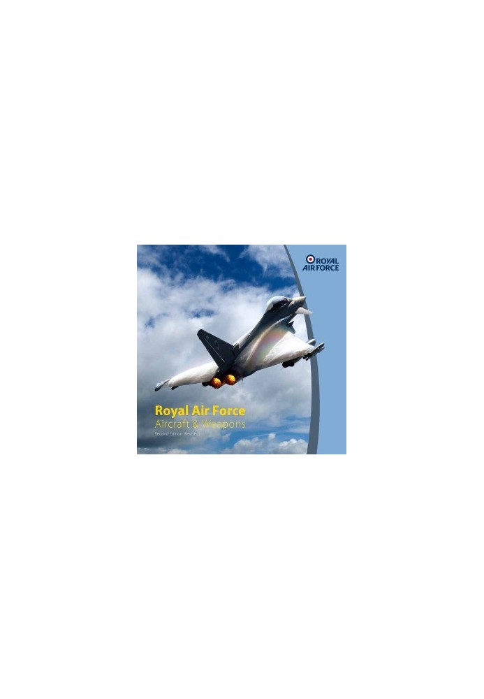 Royal Air Force Aircraft & Weapons
