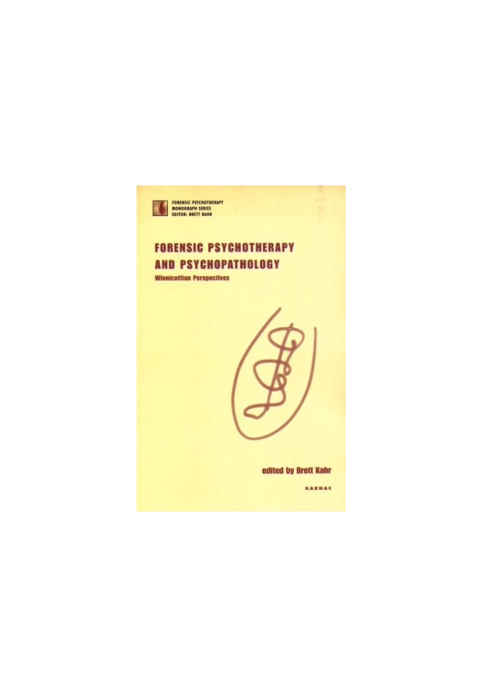 Forensic Psychotherapy and Psychopathology