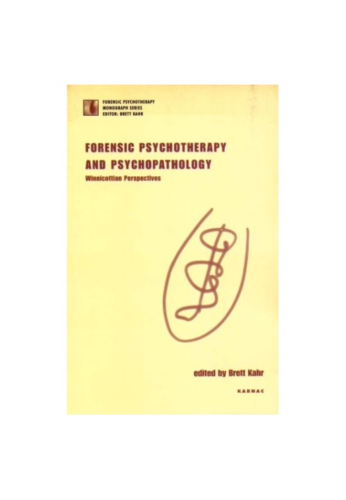 Forensic Psychotherapy and Psychopathology