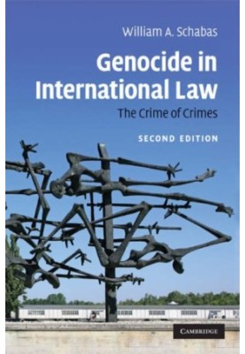Genocide in International Law: The Crime of Crimes