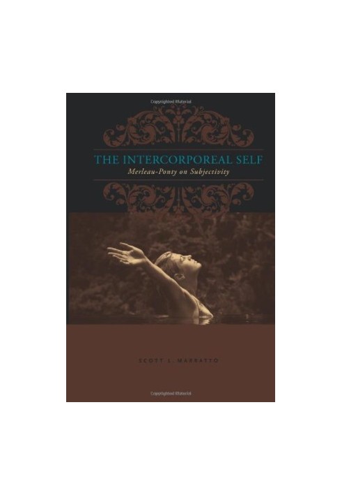 The Intercorporeal Self: Merleau-Ponty on Subjectivity