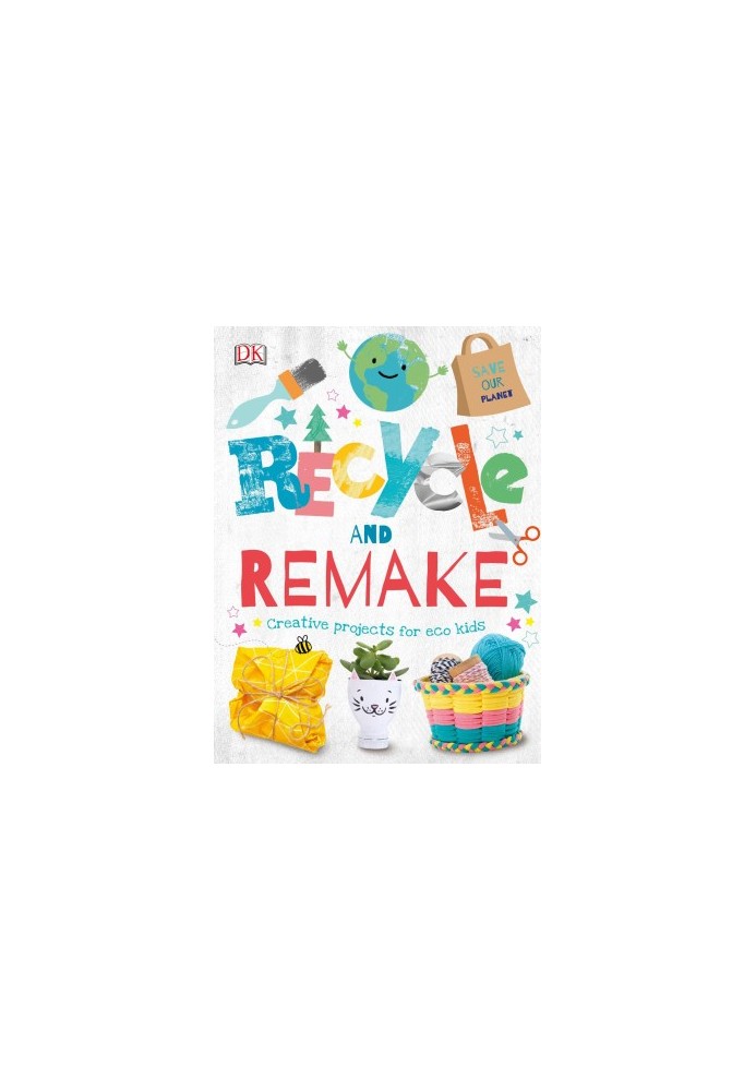 Recycle and Remake