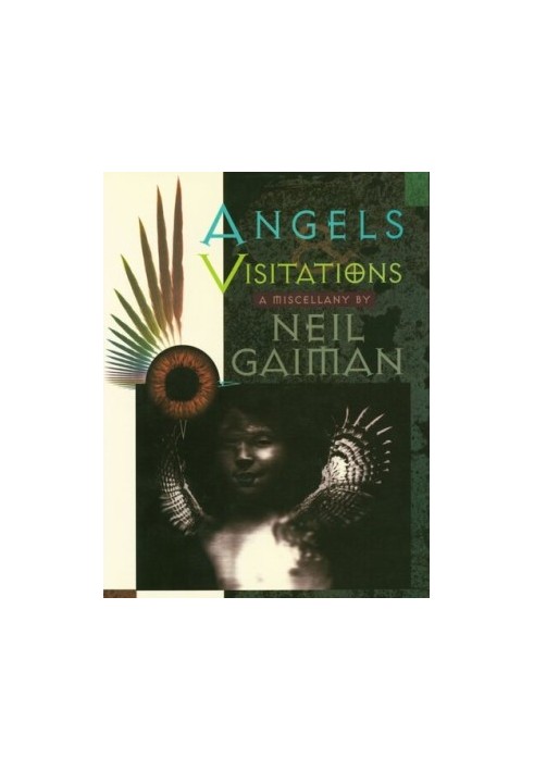 Angels and Visitations: A Miscellany