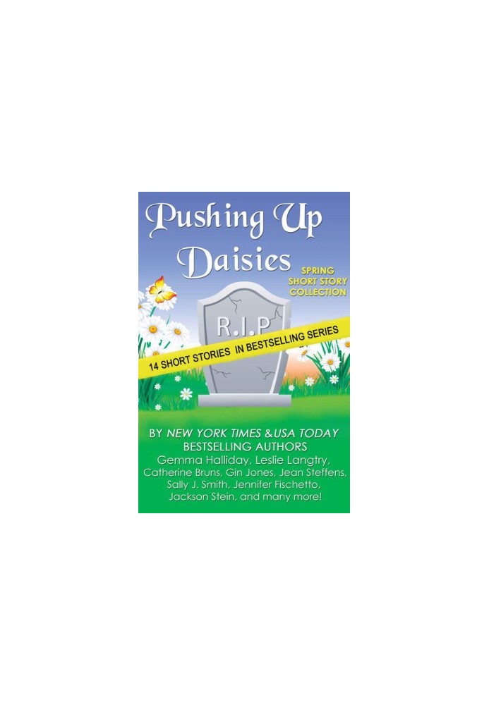Pushing Up Daisies