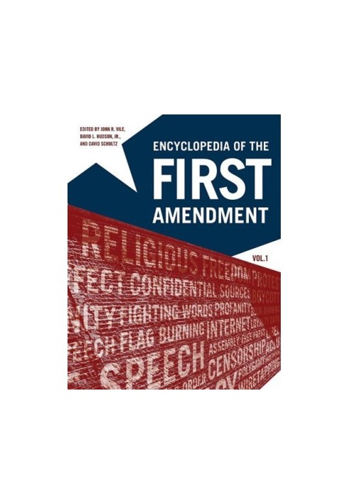 Encyclopedia Of First Amendment Set: Encyclopedia of The First Amendment