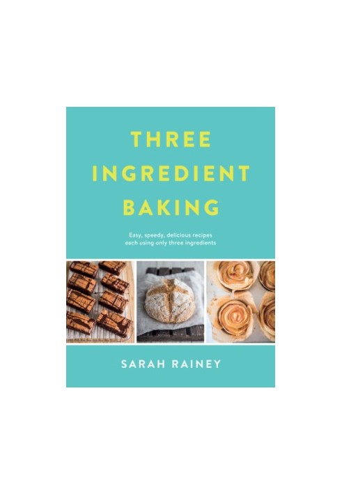 Three Ingredient Baking