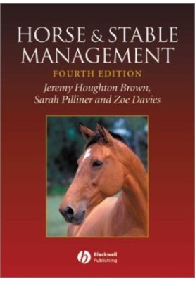Horse and Stable Management 4th Edition