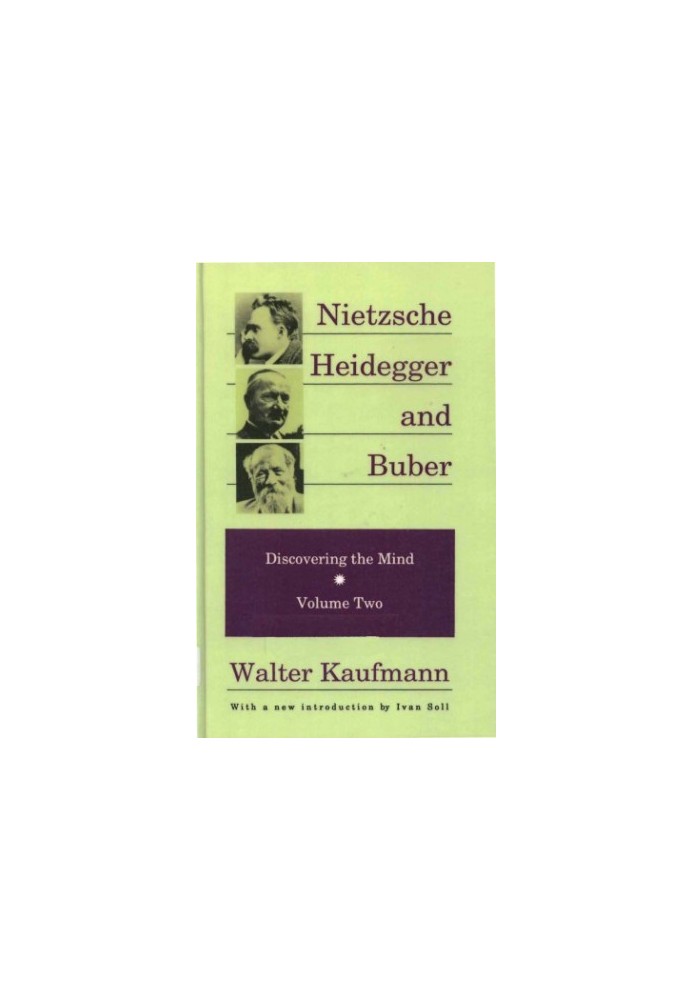 Discovering the Mind, Volume 2: Nietzsche, Heidegger, and Buber