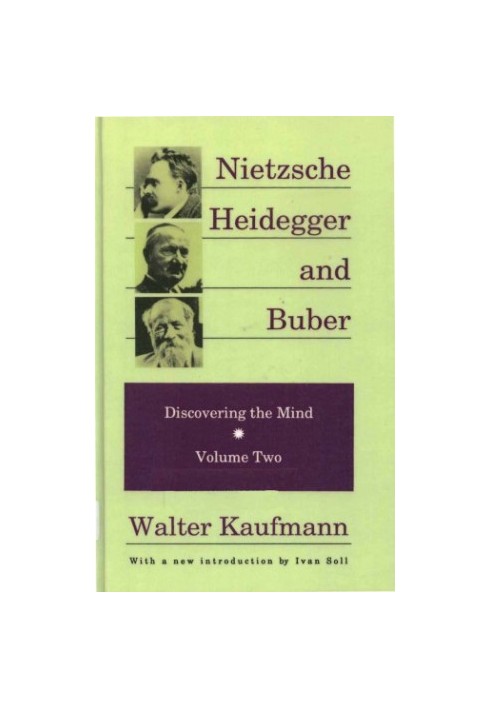 Discovering the Mind, Volume 2: Nietzsche, Heidegger, and Buber