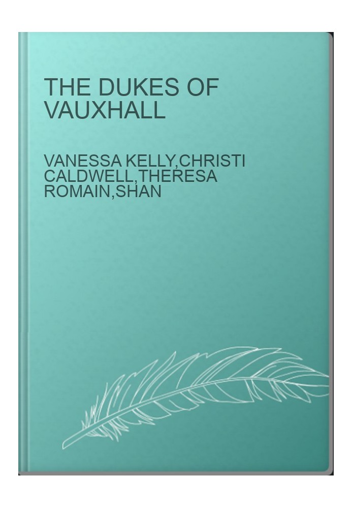 The Dukes of Vauxhall
