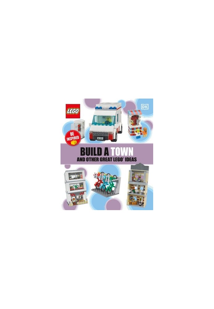 Build a Town and Other Great LEGO Ideas