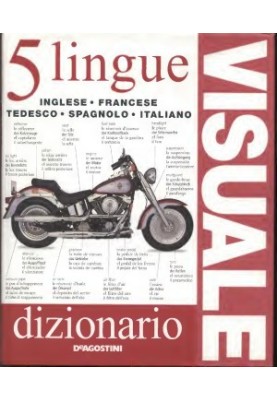 Five Language Visual Dictionary (English, French, German, Spanish and Italian Edition)