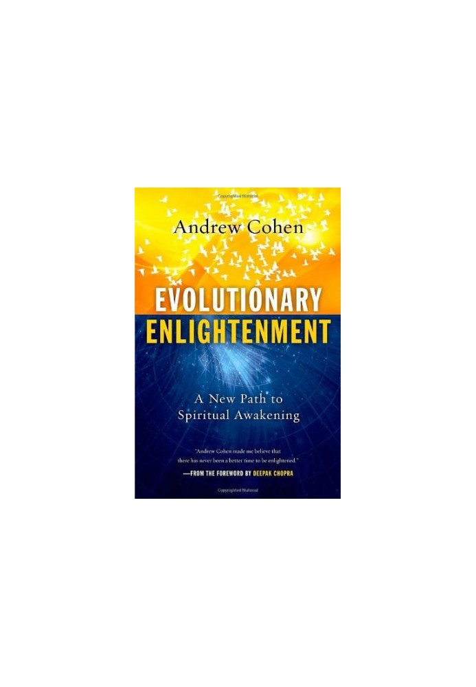 Evolutionary Enlightenment: A New Path to Spiritual Awakening