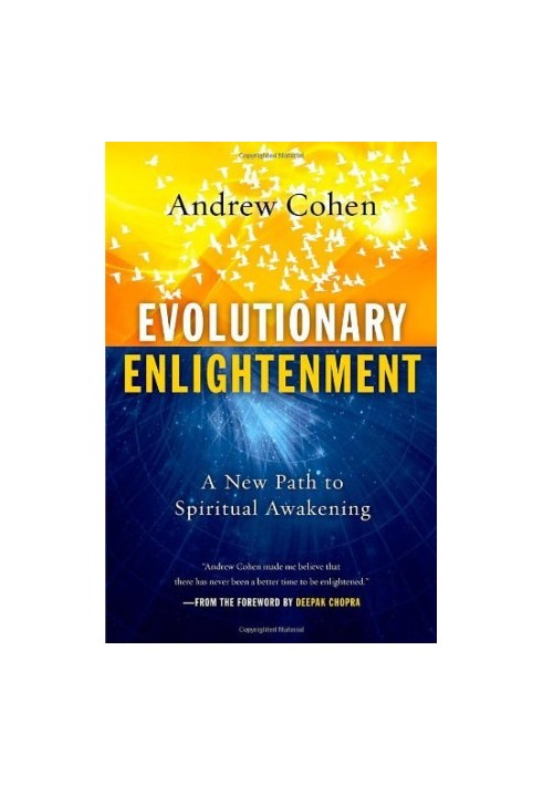 Evolutionary Enlightenment: A New Path to Spiritual Awakening