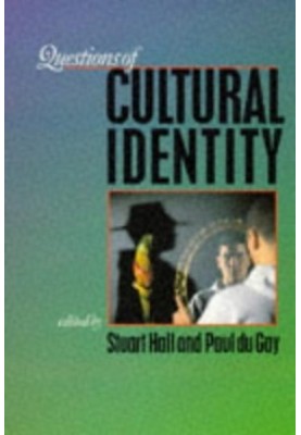Questions of Cultural Identity