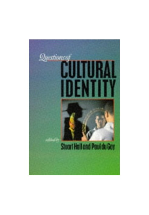 Questions of Cultural Identity