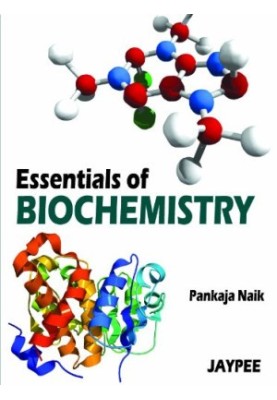 Essentials of Biochemistry