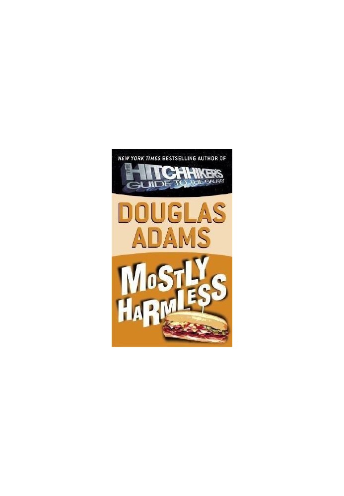 The Hitchhiker's Guide to the Galaxy - 05 - Mostly Harmless