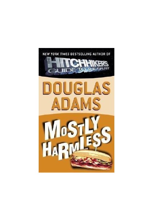The Hitchhiker's Guide to the Galaxy - 05 - Mostly Harmless