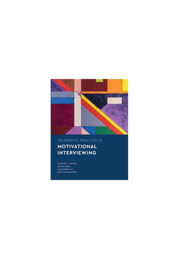 Deliberate Practice in Motivational Interviewing